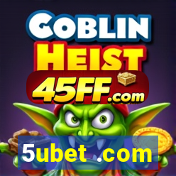 5ubet .com